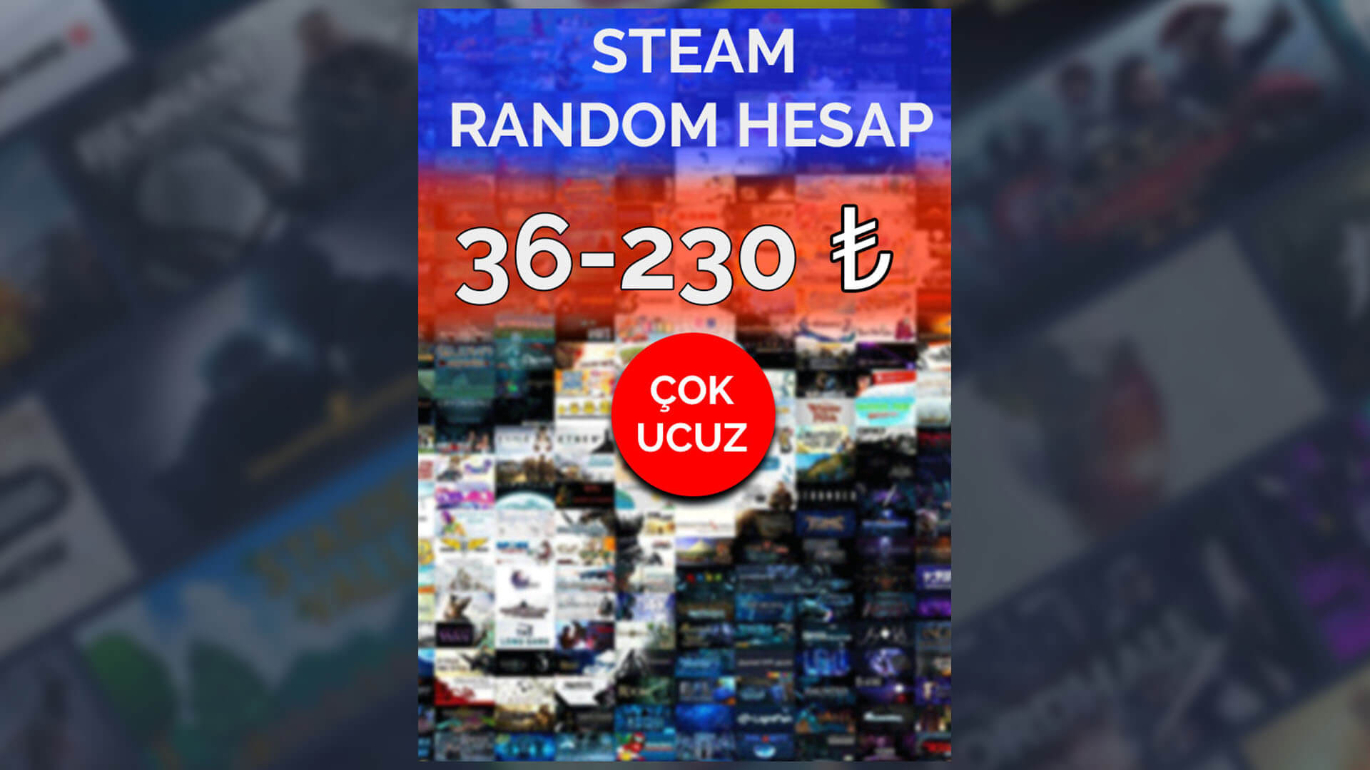 Steam Random Hesap | Minumum 36 TL OYUN Fiyatları